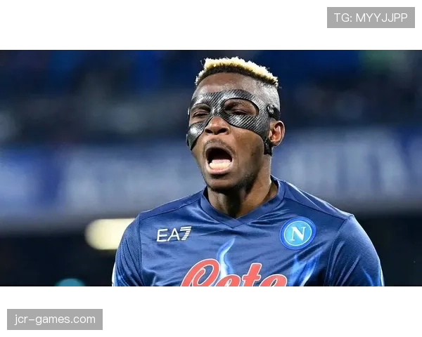 奥斯梅恩:那不勒斯新神锋 奥斯梅恩:那不勒斯新神锋